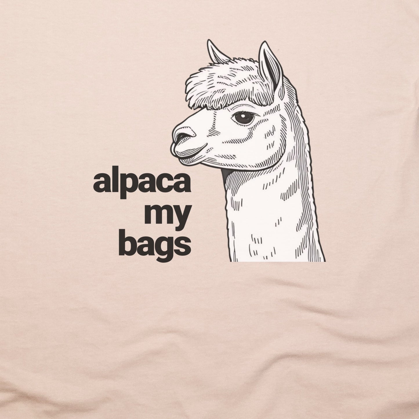 Alpaca My Bags T-Shirt Adventure and Outdoors Themed T-Shirt