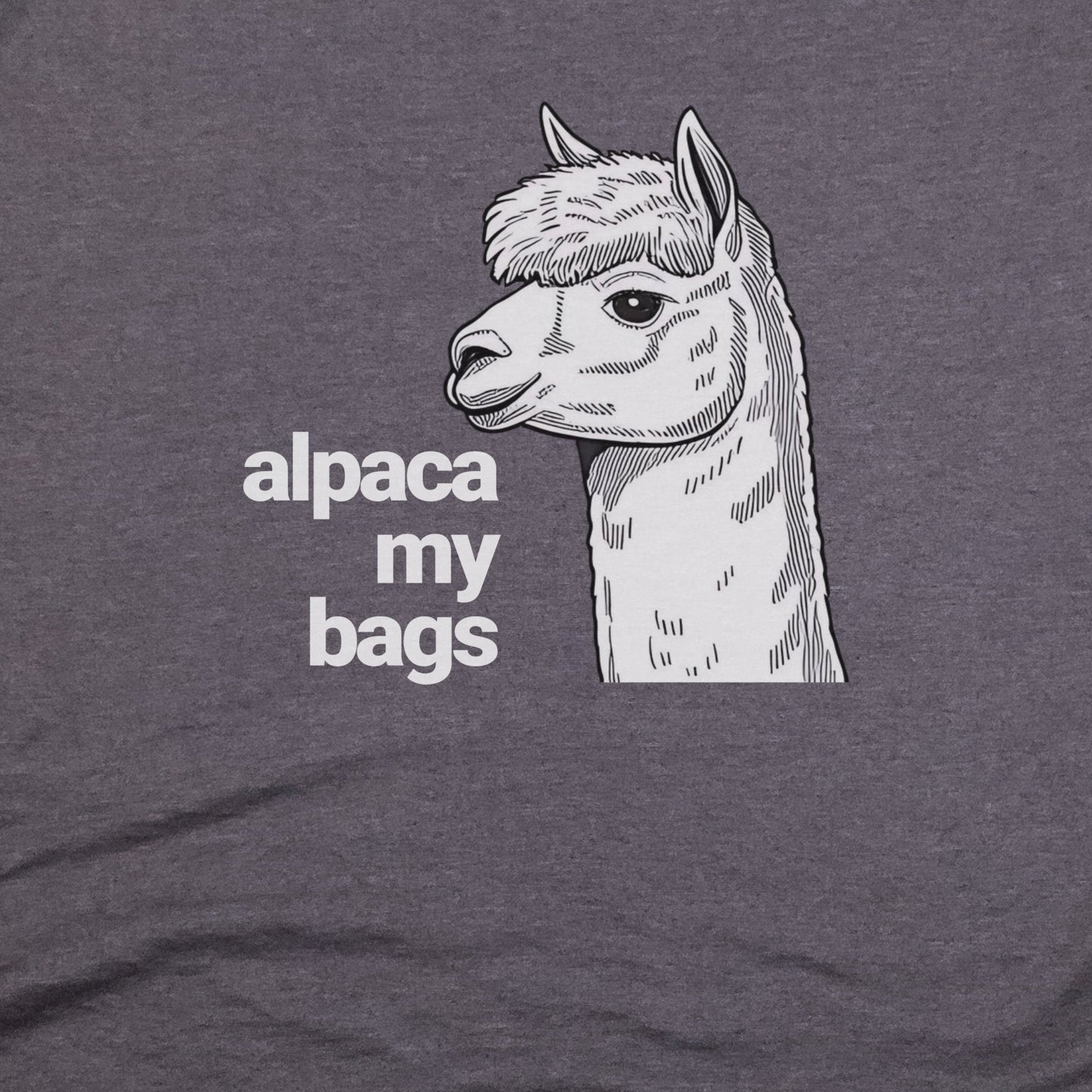 Alpaca My Bags T-Shirt Adventure and Outdoors Themed T-Shirt