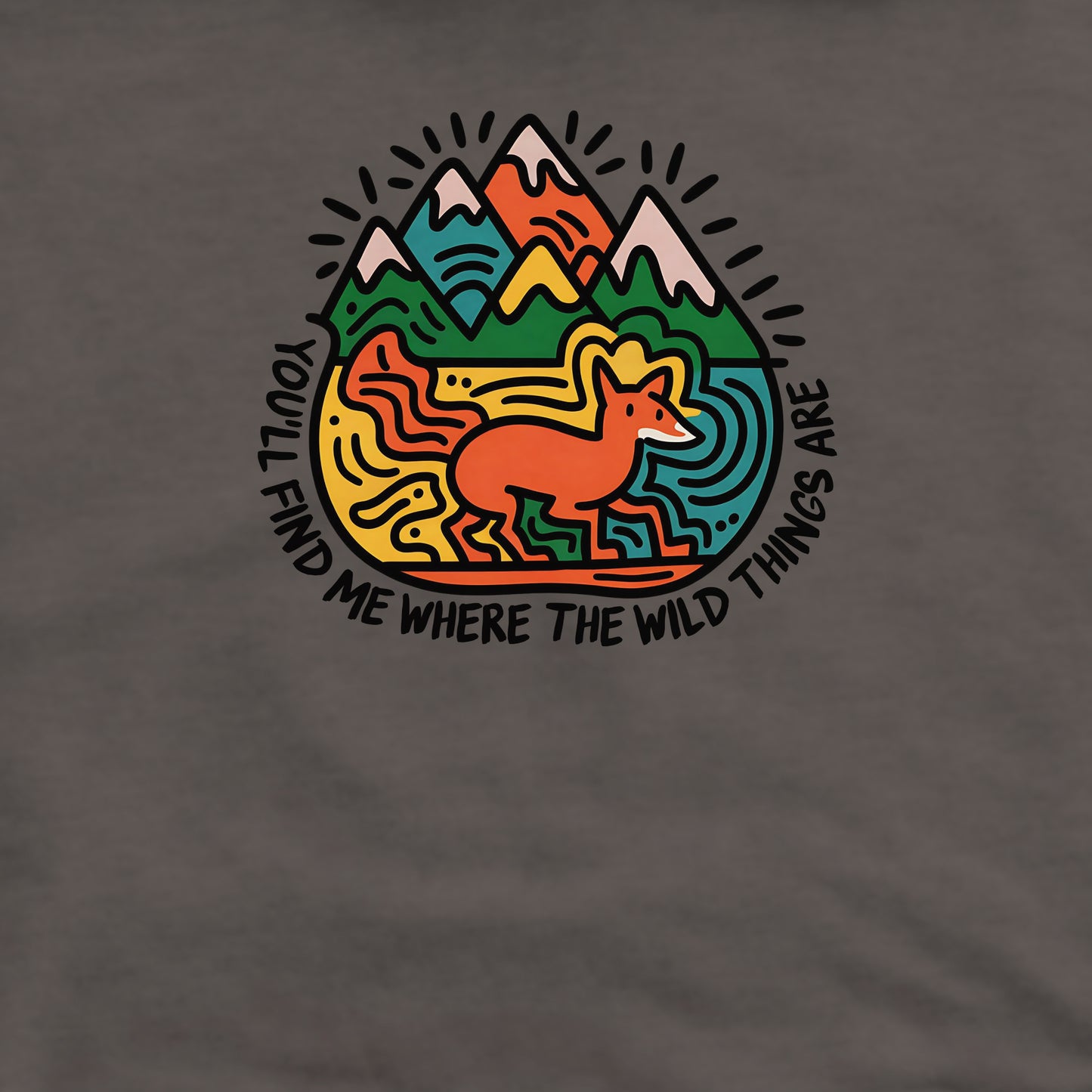 You'll Find Me Crewneck Sweatshirt Adventure and Outdoors Themed Sweatshirt