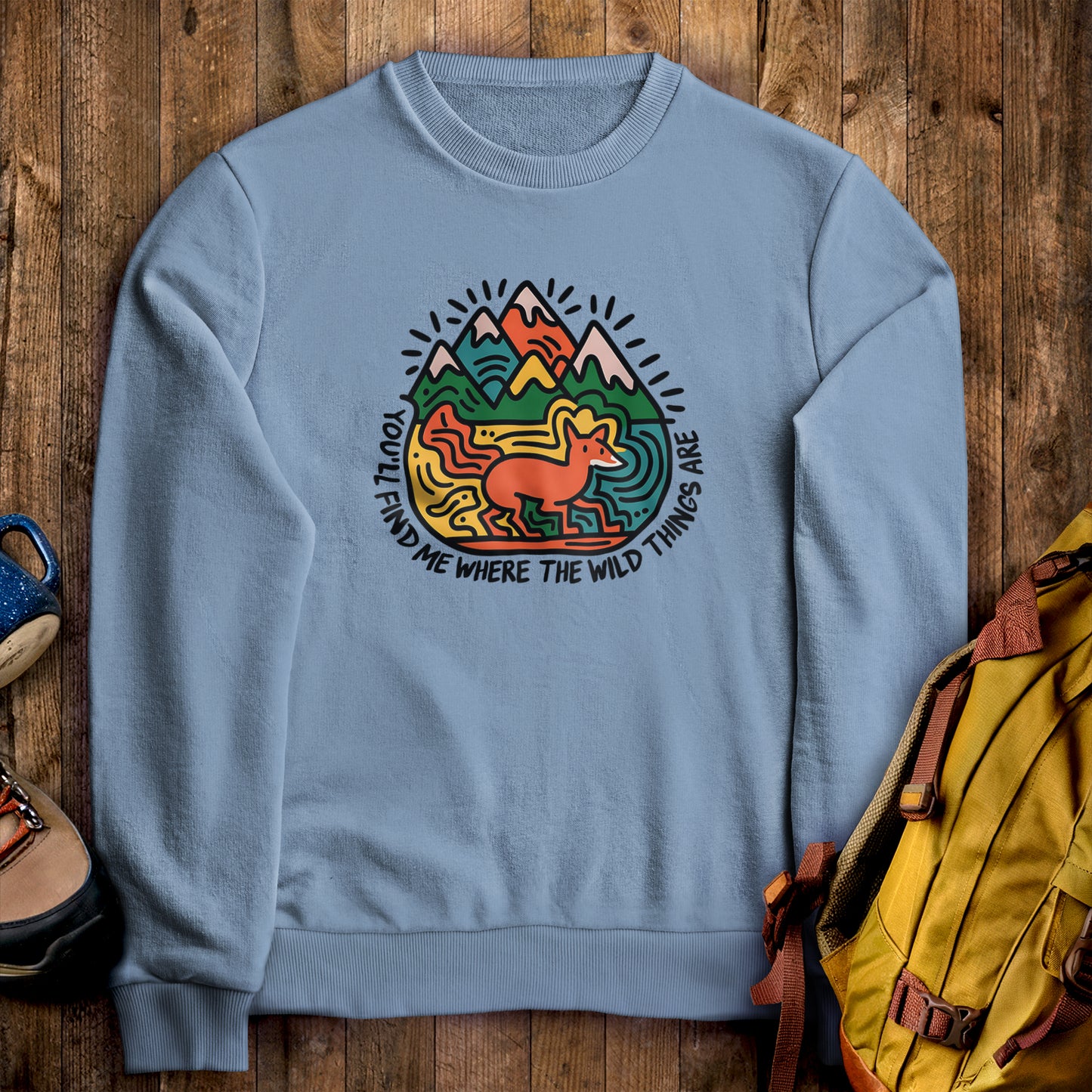 You'll Find Me Crewneck Sweatshirt Stone Blue Adventure and Outdoors Themed Sweatshirt