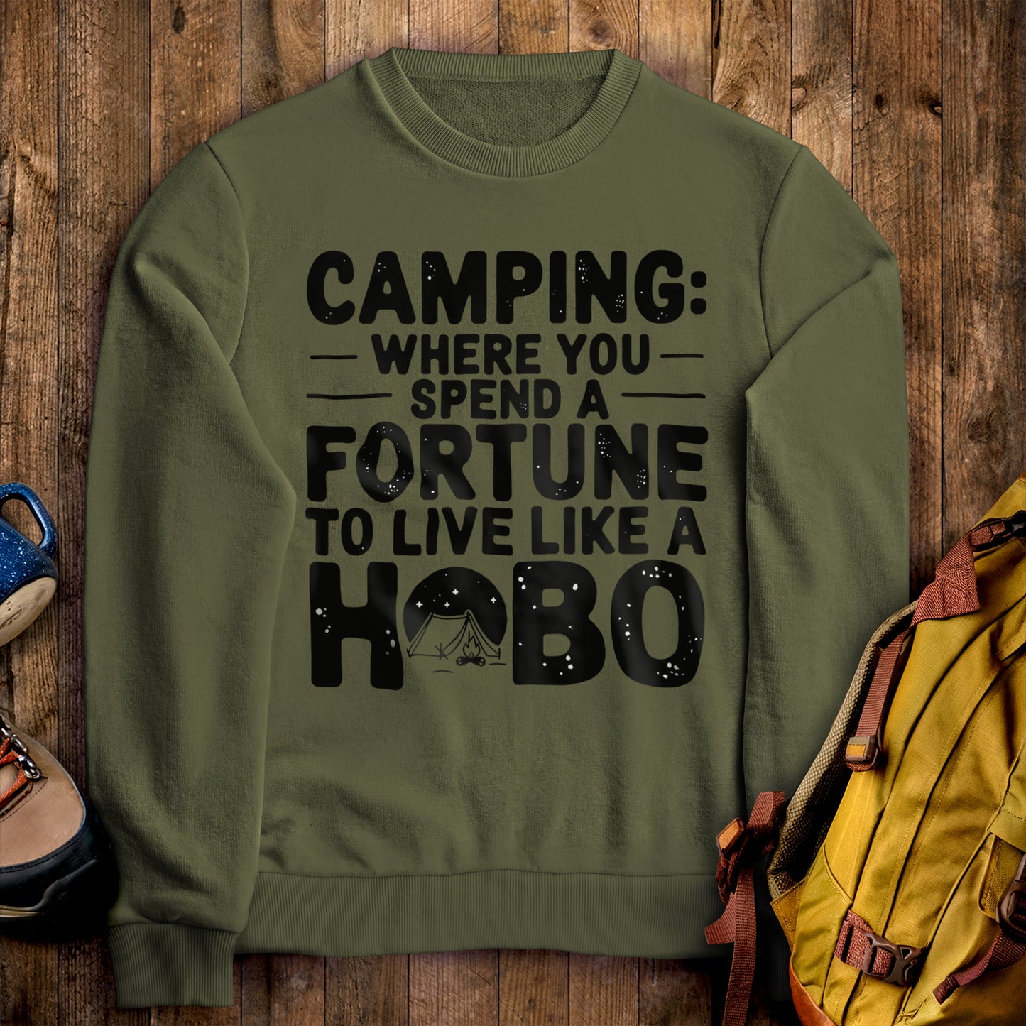 Spend a Fortune Camping Crewneck Sweatshirt Military Green Adventure and Outdoors Themed Sweatshirt
