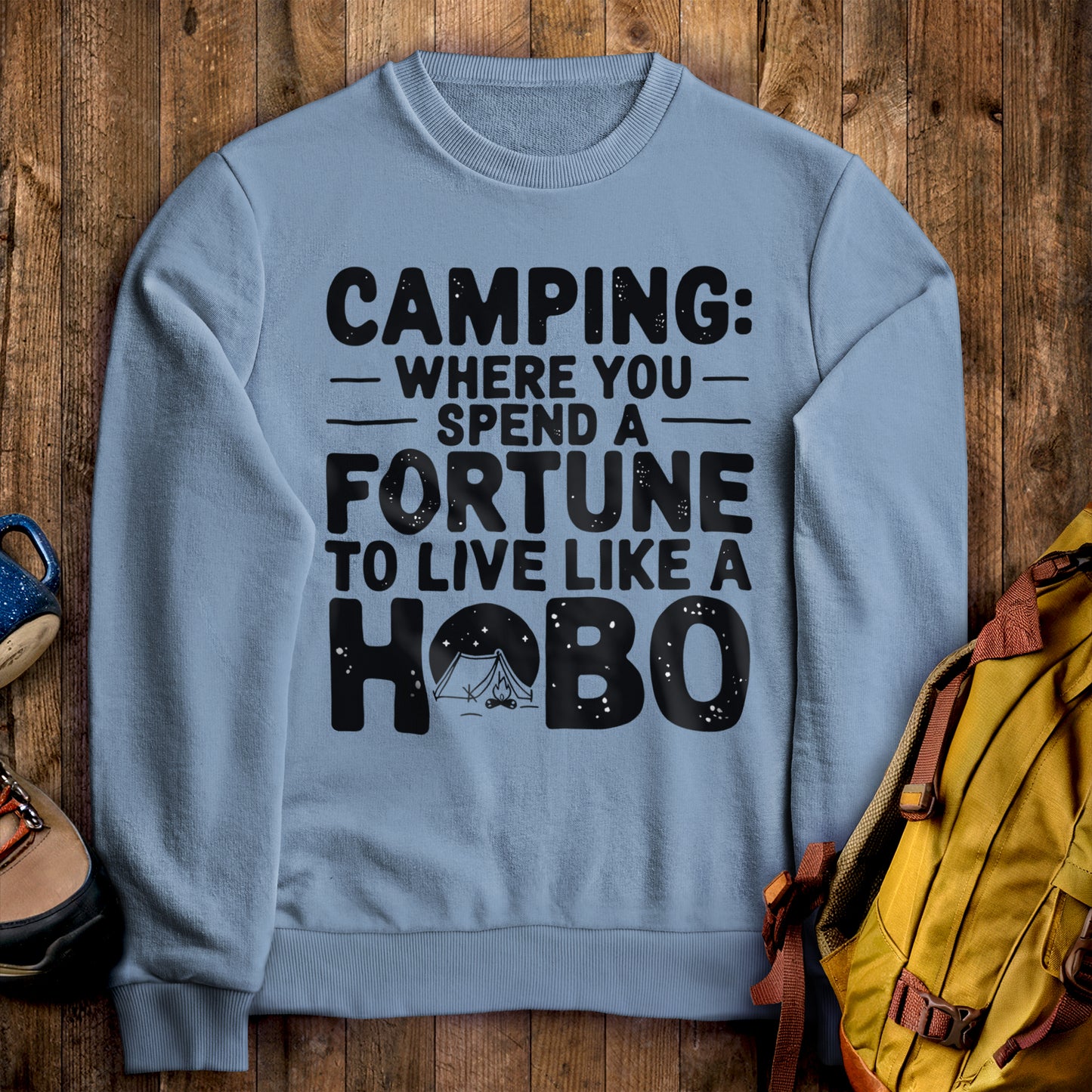 Spend a Fortune Camping Crewneck Sweatshirt Stone Blue Adventure and Outdoors Themed Sweatshirt
