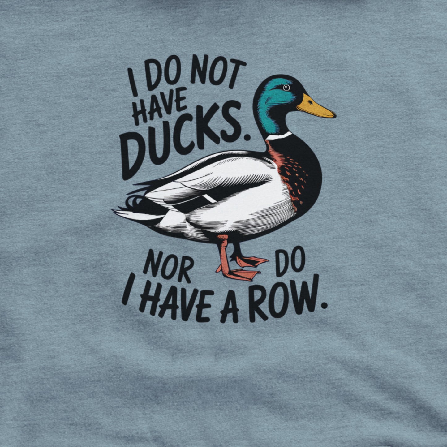 Ducks in a Row Hoodie Adventure and Outdoors Themed Hoodie