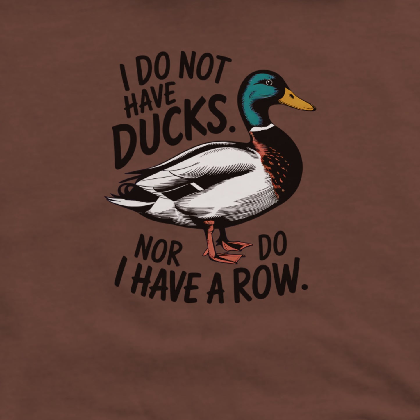 Ducks in a Row Hoodie Adventure and Outdoors Themed Hoodie