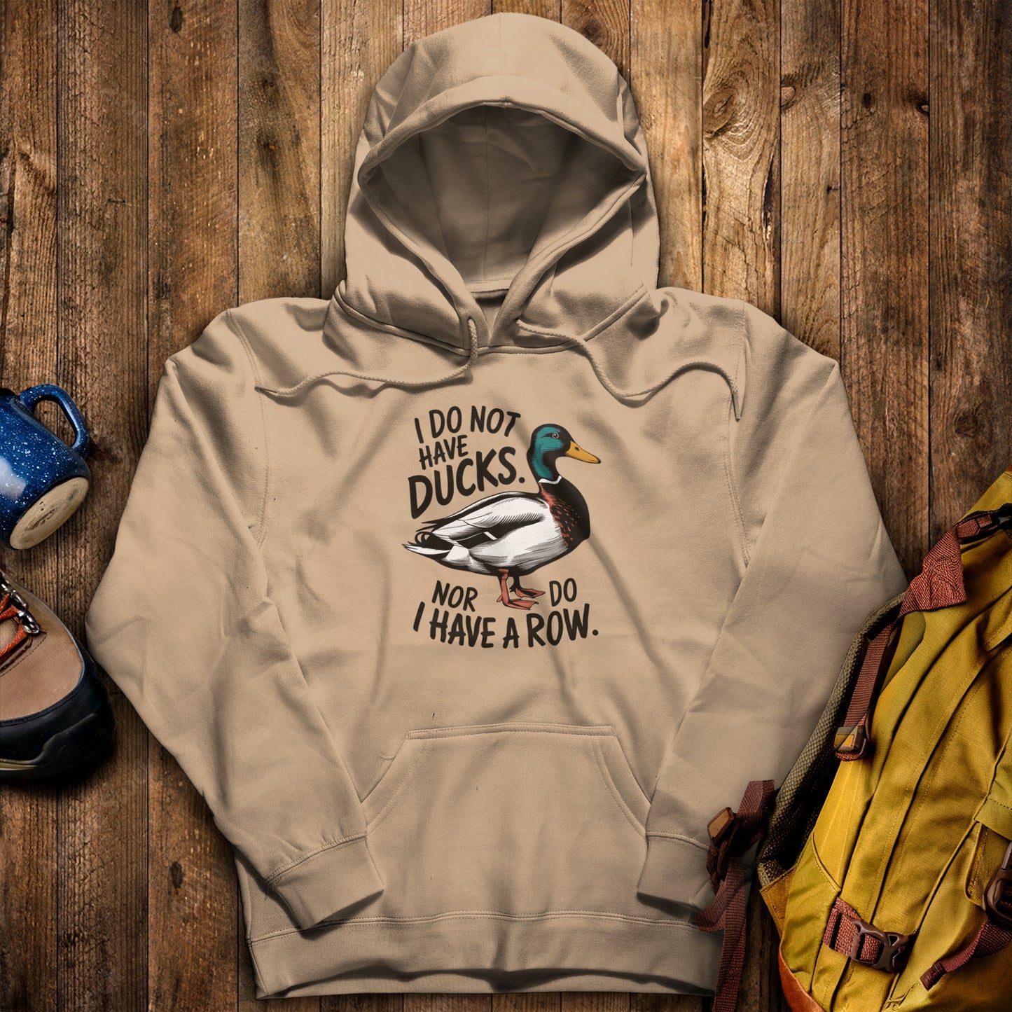 Ducks in a Row Hoodie Sand Adventure and Outdoors Themed Hoodie