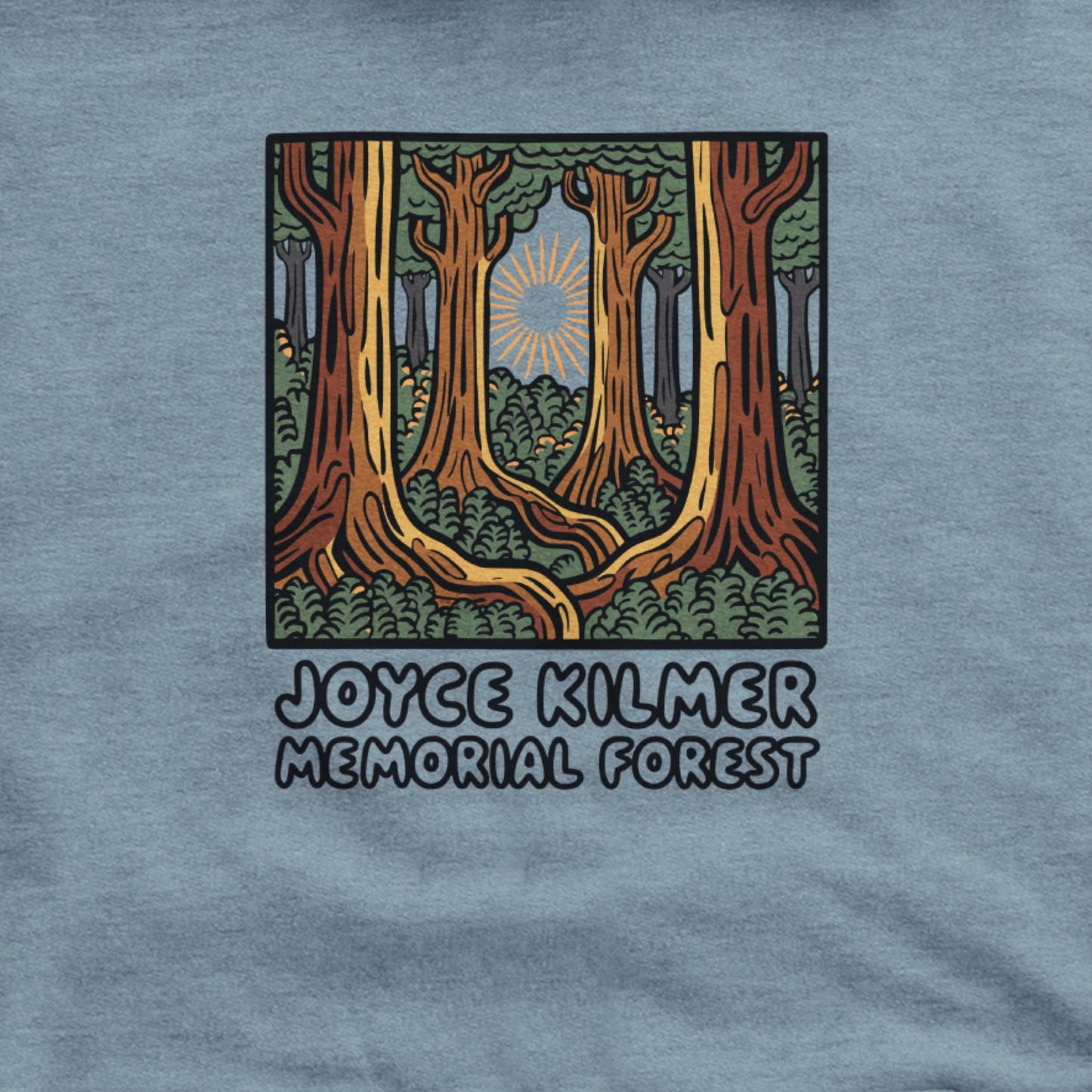 Joyce Kilmer Memorial Forest Hoodie Adventure and Outdoors Themed Hoodie