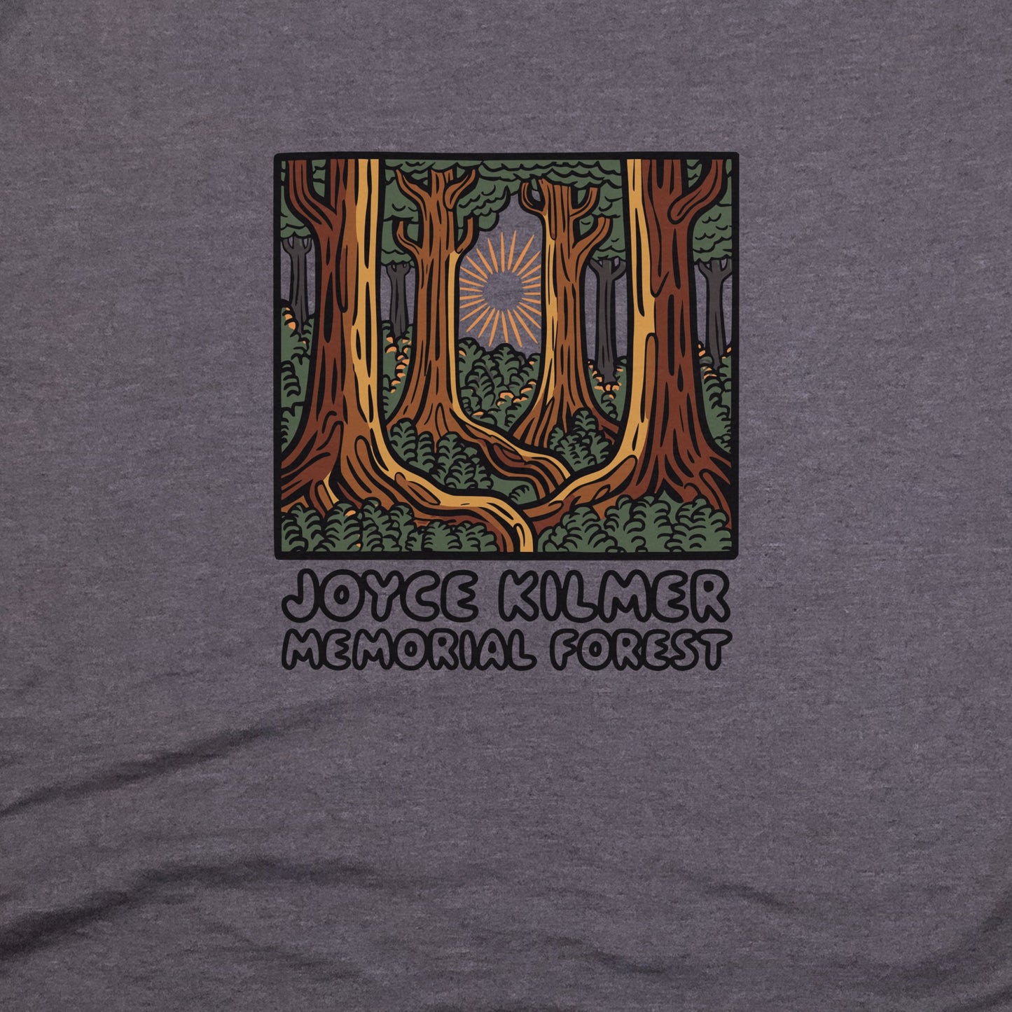 Joyce Kilmer Memorial Forest T-Shirt Adventure and Outdoors Themed T-Shirt