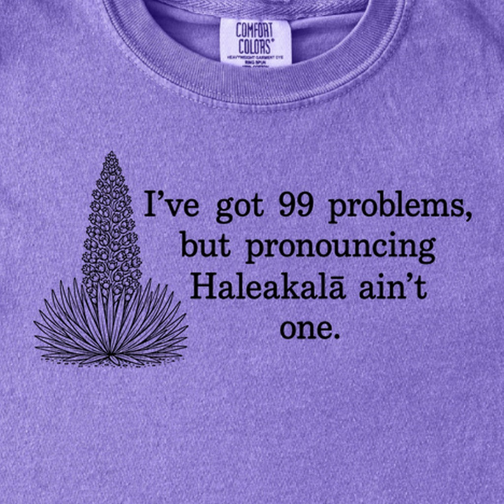 99 Problems Haleakala Ain't One Kids Cotton T-Shirt