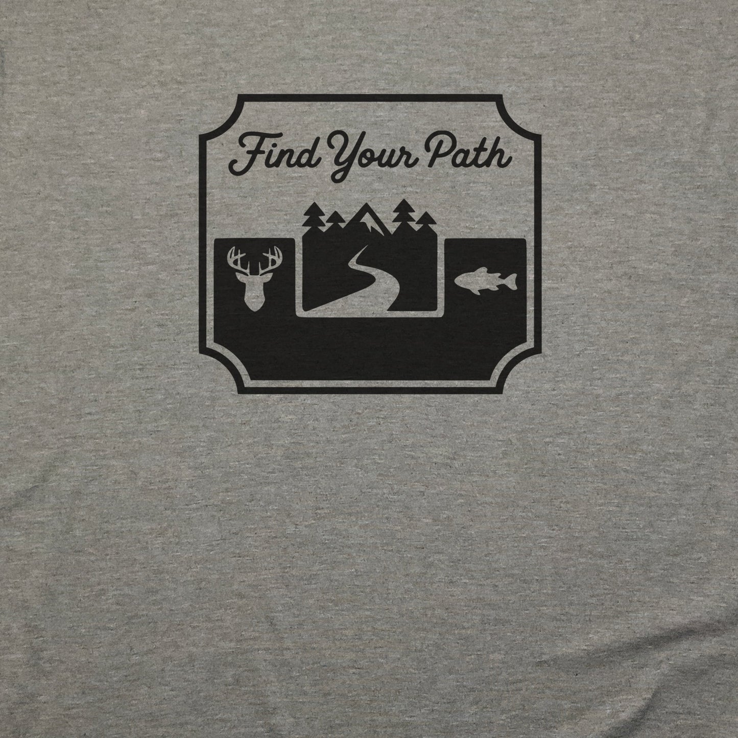 Find Your Path T-Shirt Adventure and Outdoors Themed T-Shirt
