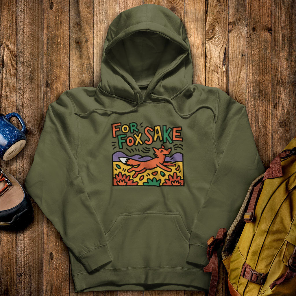 For Fox Sake Hoodie Military Green Adventure and Outdoors Themed Hoodie
