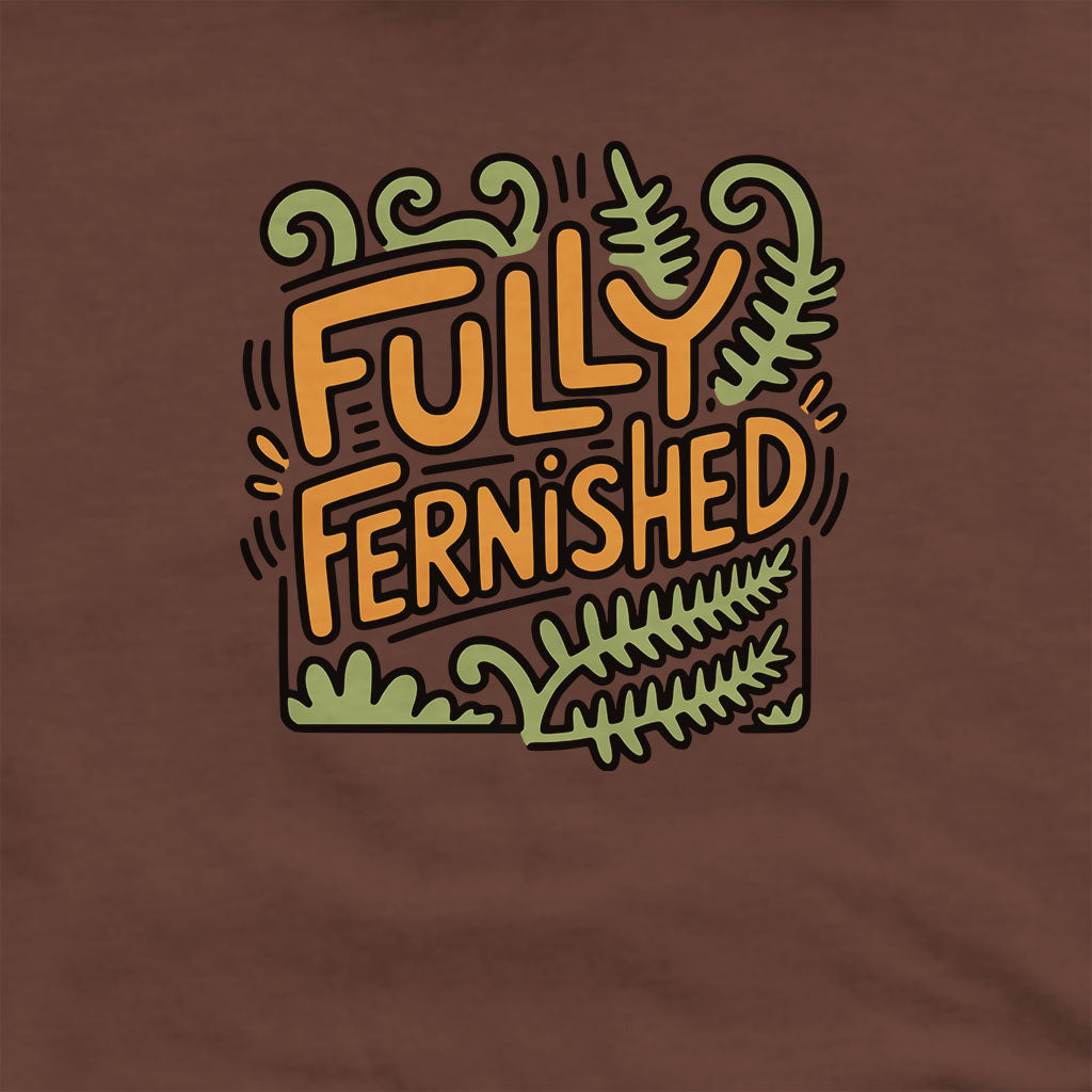 Fully Fernished Hoodie Adventure and Outdoors Themed Hoodie