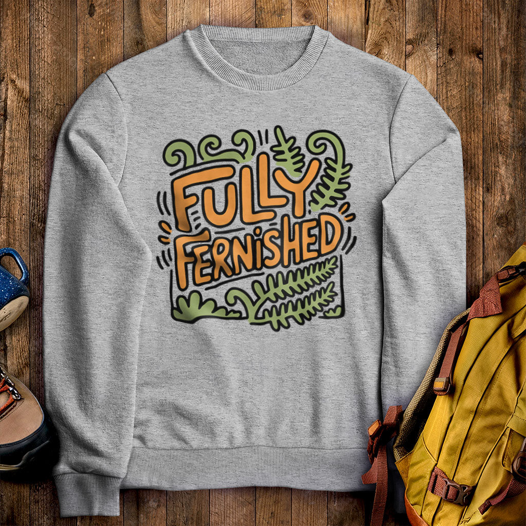 Fully Fernished Crewneck Sweatshirt Sport Grey Adventure and Outdoors Themed Sweatshirt