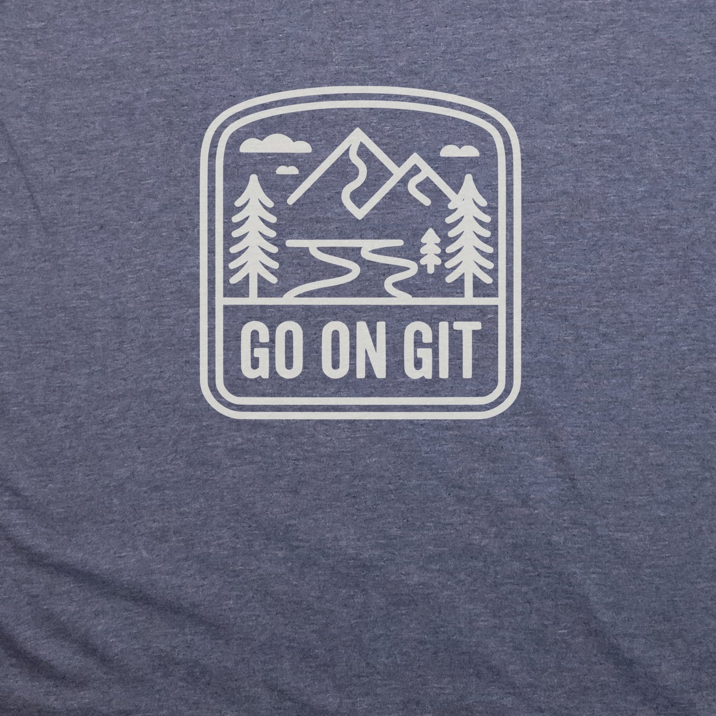 Go On Git T-Shirt Adventure and Outdoors Themed T-Shirt