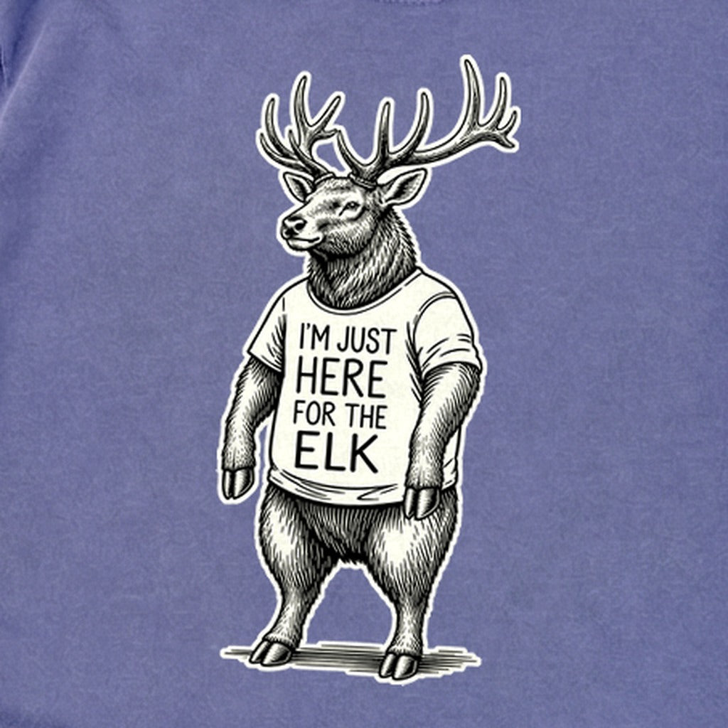 I'm Just Here for the Elk Premium Long Sleeve