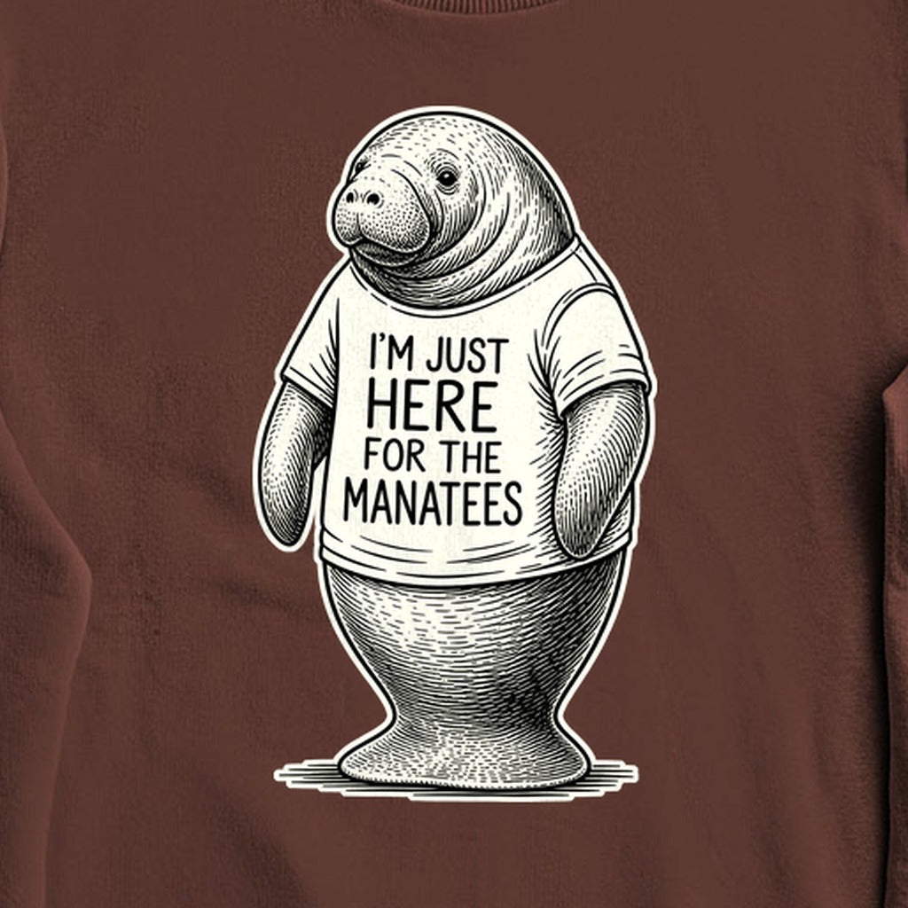 I'm Just Here for the Manatees Crewneck Sweatshirt
