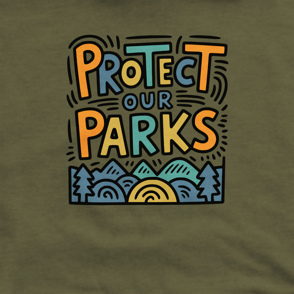Protect Our Parks Crewneck Sweatshirt Adventure and Outdoors Themed Sweatshirt
