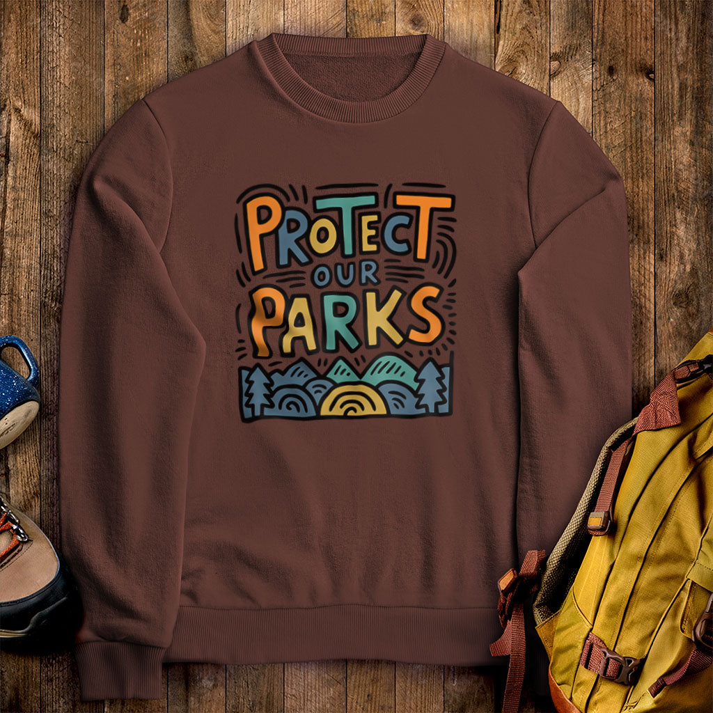 Protect Our Parks Crewneck Sweatshirt Cocoa Adventure and Outdoors Themed Sweatshirt
