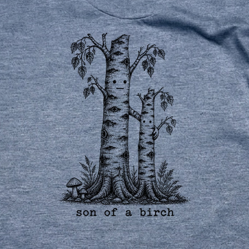 Son a Birch Tree T-Shirt
