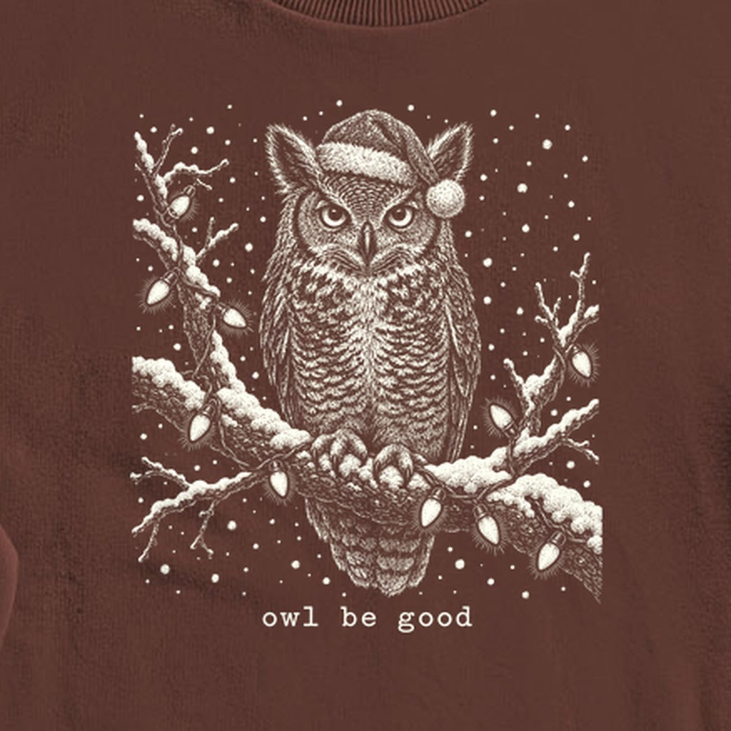 Owl Be Good Crewneck Sweatshirt
