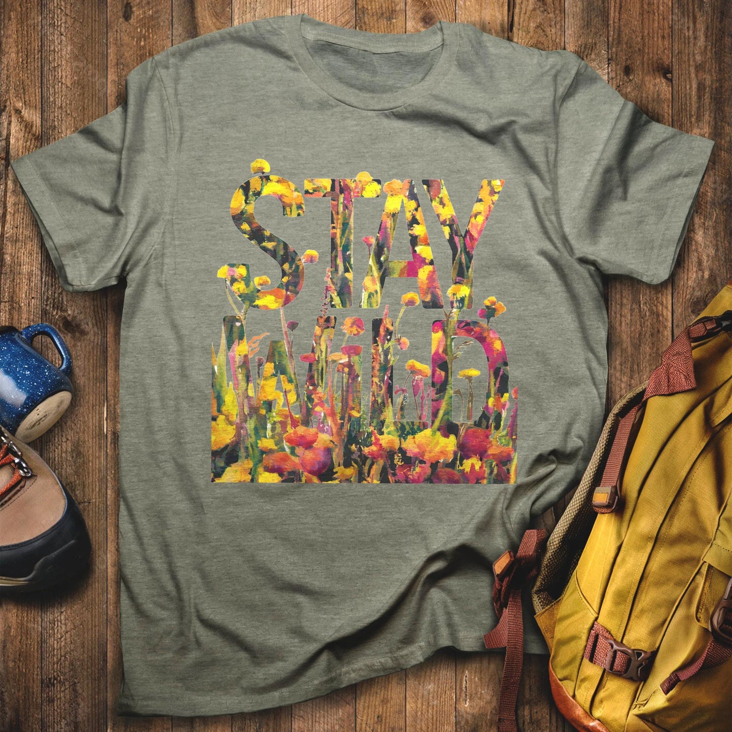 Stay Wild Wildflower T-Shirt Heather Military Green Adventure and Outdoors Themed T-Shirt