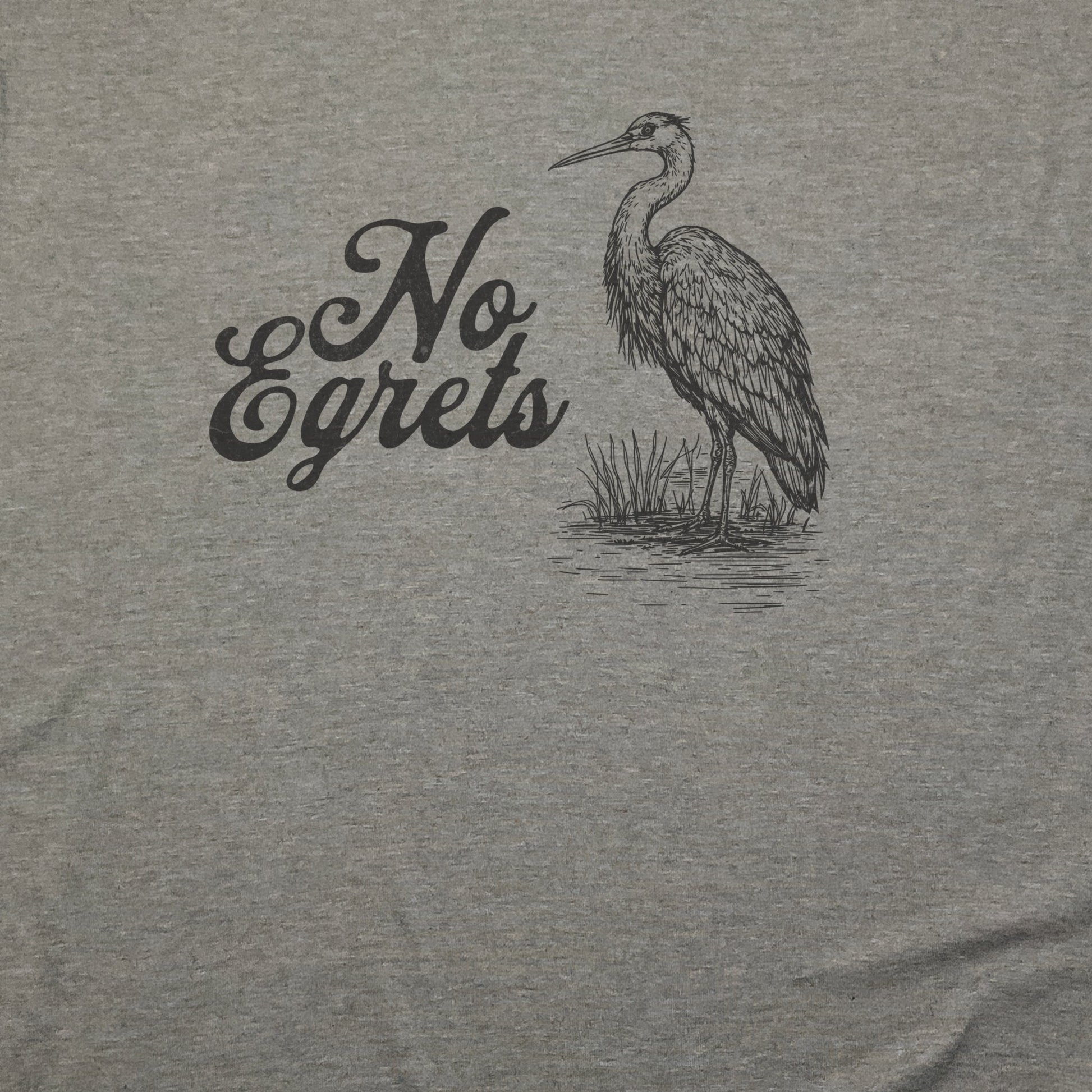 No Egrets T-Shirt Adventure and Outdoors Themed T-Shirt