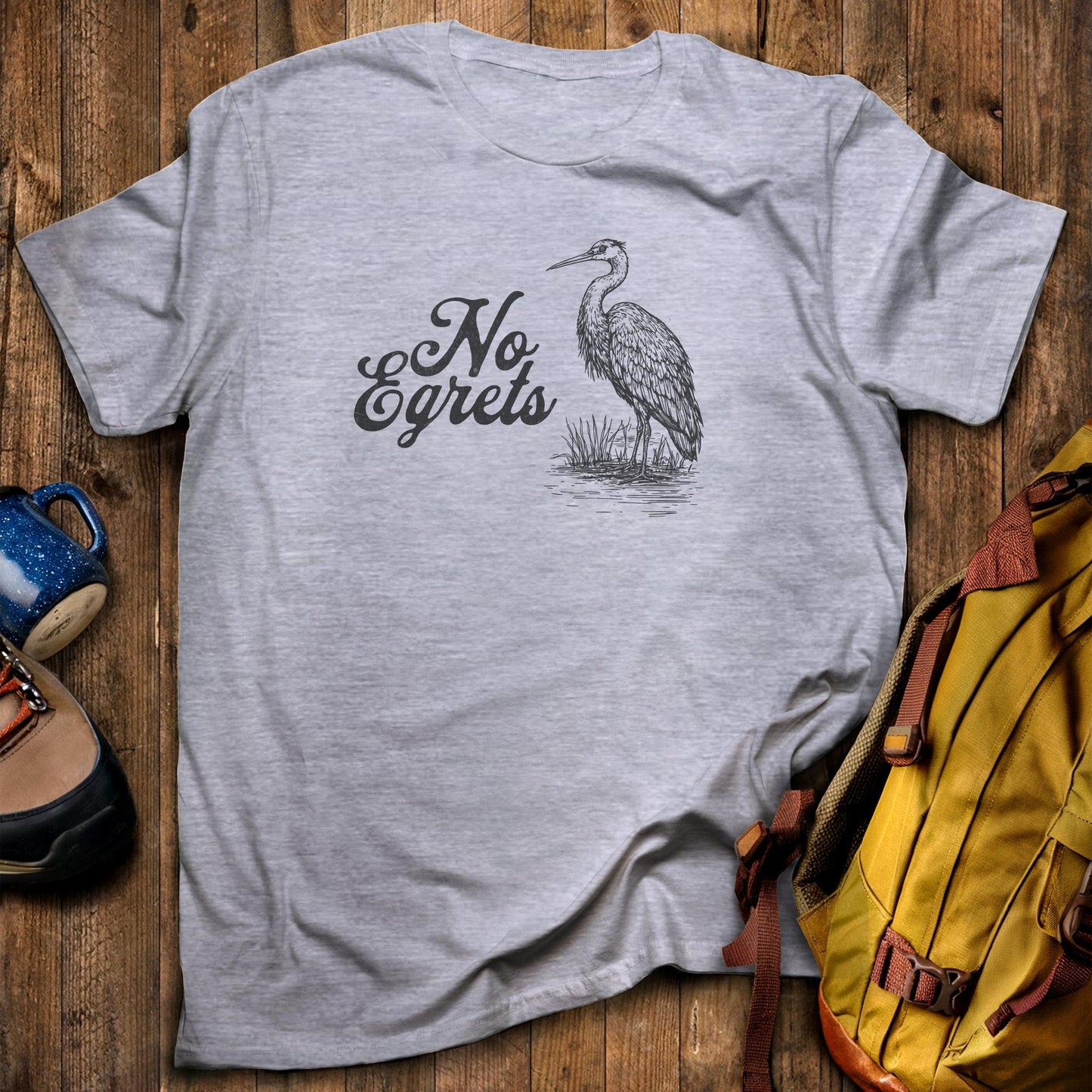 No Egrets T-Shirt Sport Grey Adventure and Outdoors Themed T-Shirt