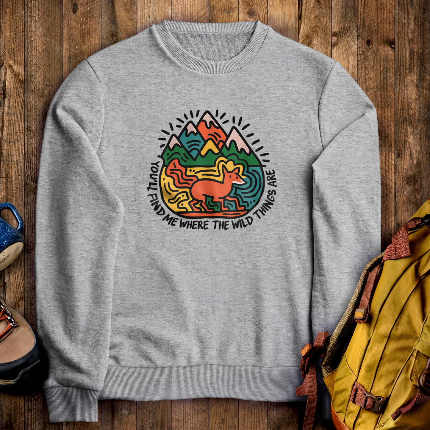 You'll Find Me Crewneck Sweatshirt Sport Grey Adventure and Outdoors Themed Sweatshirt