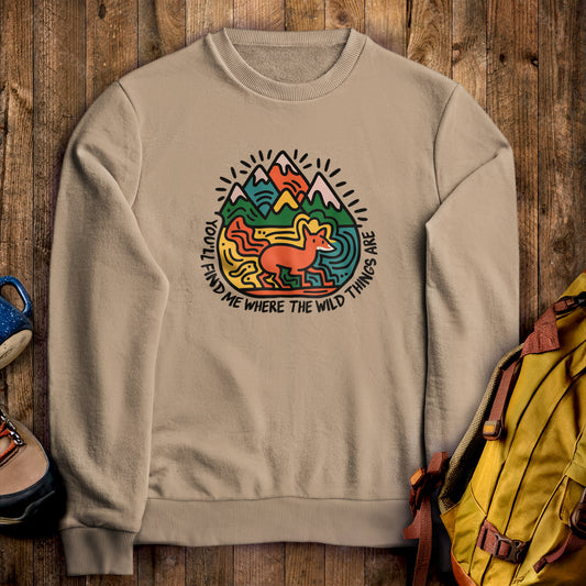 You'll Find Me Crewneck Sweatshirt Sand Adventure and Outdoors Themed Sweatshirt