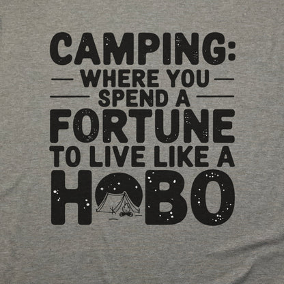 Spend a Fortune Camping T-Shirt Adventure and Outdoors Themed T-Shirt