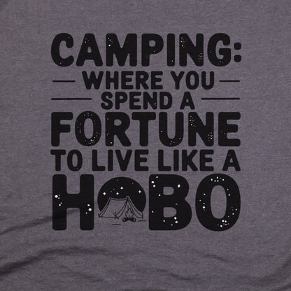 Spend a Fortune Camping T-Shirt Adventure and Outdoors Themed T-Shirt