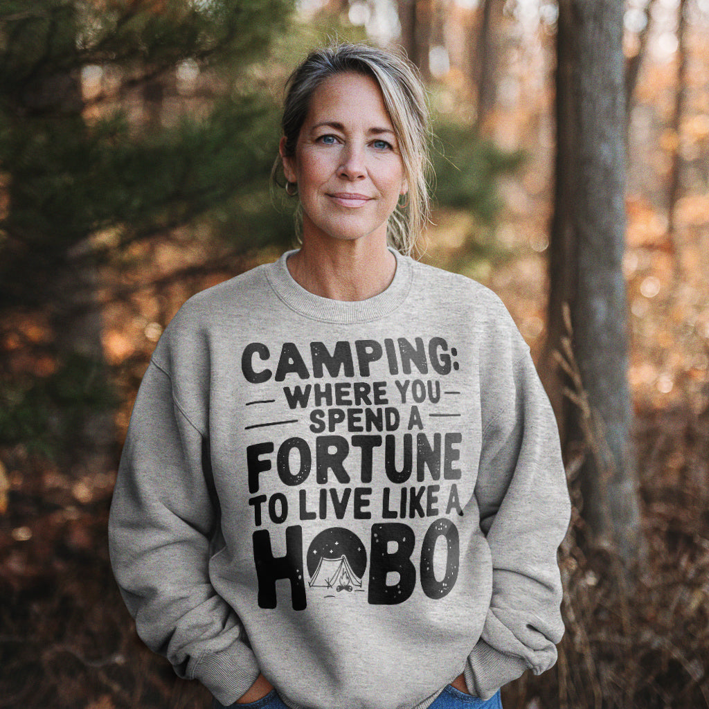 Spend a Fortune Camping Crewneck Sweatshirt Adventure and Outdoors Themed Sweatshirt