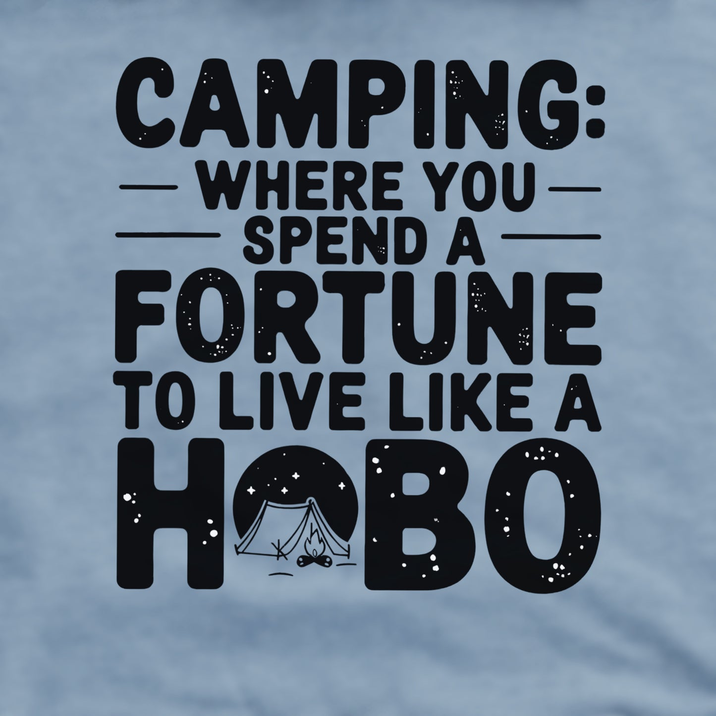 Spend a Fortune Camping Crewneck Sweatshirt Adventure and Outdoors Themed Sweatshirt