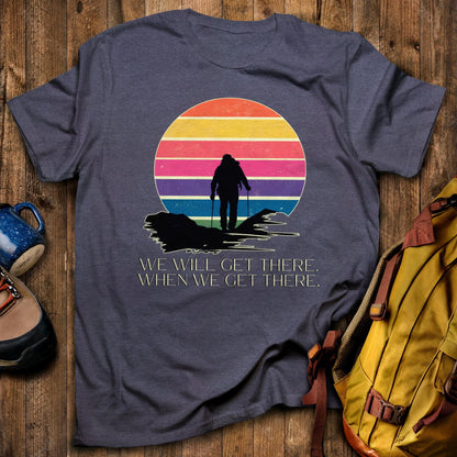 We Will Get There Hiking T-Shirt Heather Navy Adventure and Outdoors Themed T-Shirt