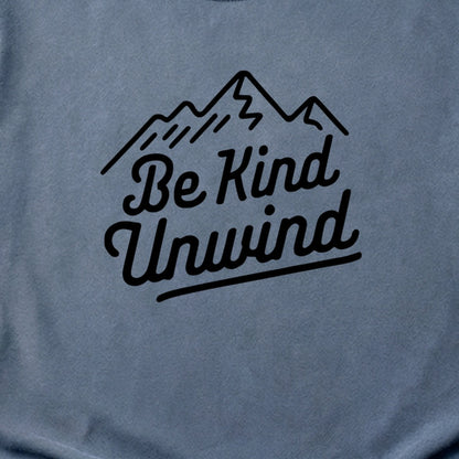 Be Kind Unwind Cotton T-Shirt