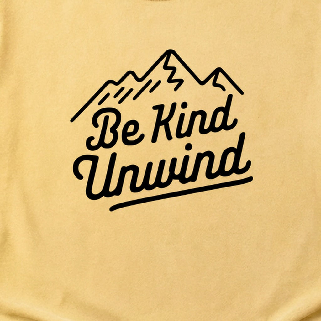 Be Kind Unwind Cotton T-Shirt