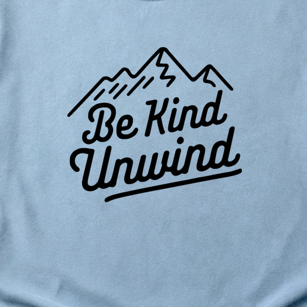 Be Kind Unwind Cotton T-Shirt