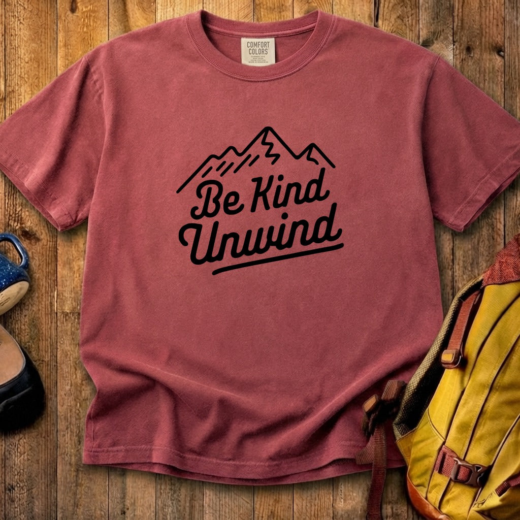 Be Kind Unwind Cotton T-Shirt