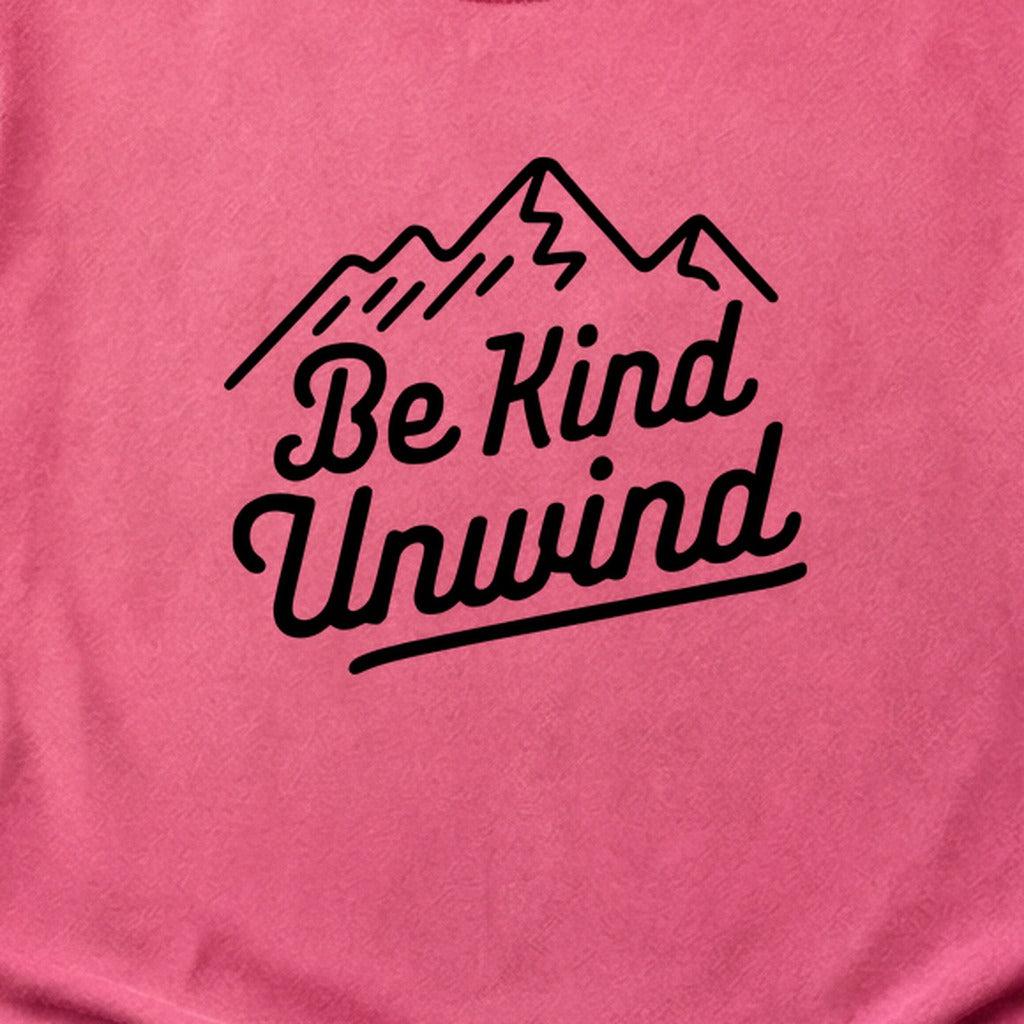 Be Kind Unwind Cotton T-Shirt
