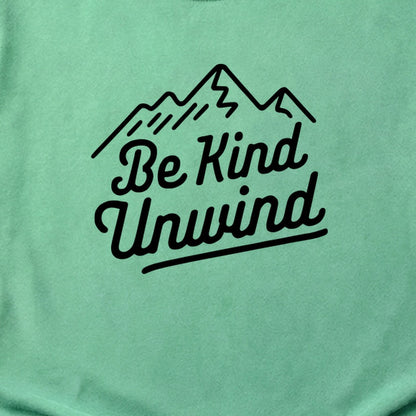 Be Kind Unwind Cotton T-Shirt