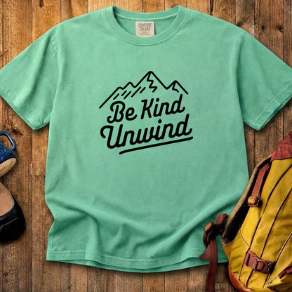 Be Kind Unwind Cotton T-Shirt