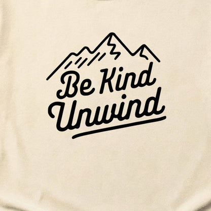 Be Kind Unwind Cotton T-Shirt