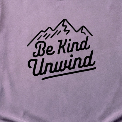 Be Kind Unwind Cotton T-Shirt