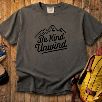Be Kind Unwind Cotton T-Shirt