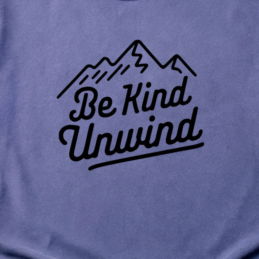 Be Kind Unwind Cotton T-Shirt