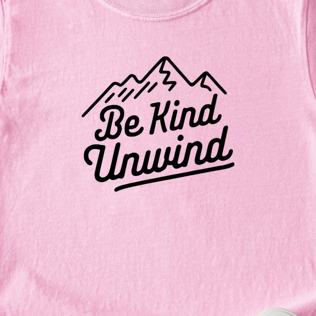 Be Kind Unwind Kids Cotton T-Shirt