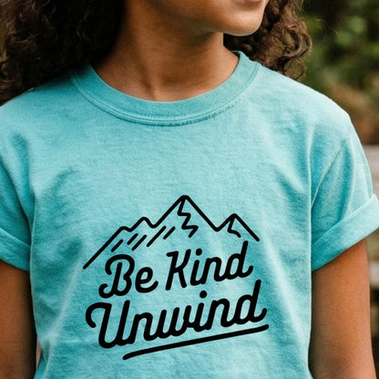 Be Kind Unwind Kids Cotton T-Shirt