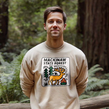 Mackinaw State Forest Crewneck Sweatshirt Adventure and Outdoors Themed Sweatshirt