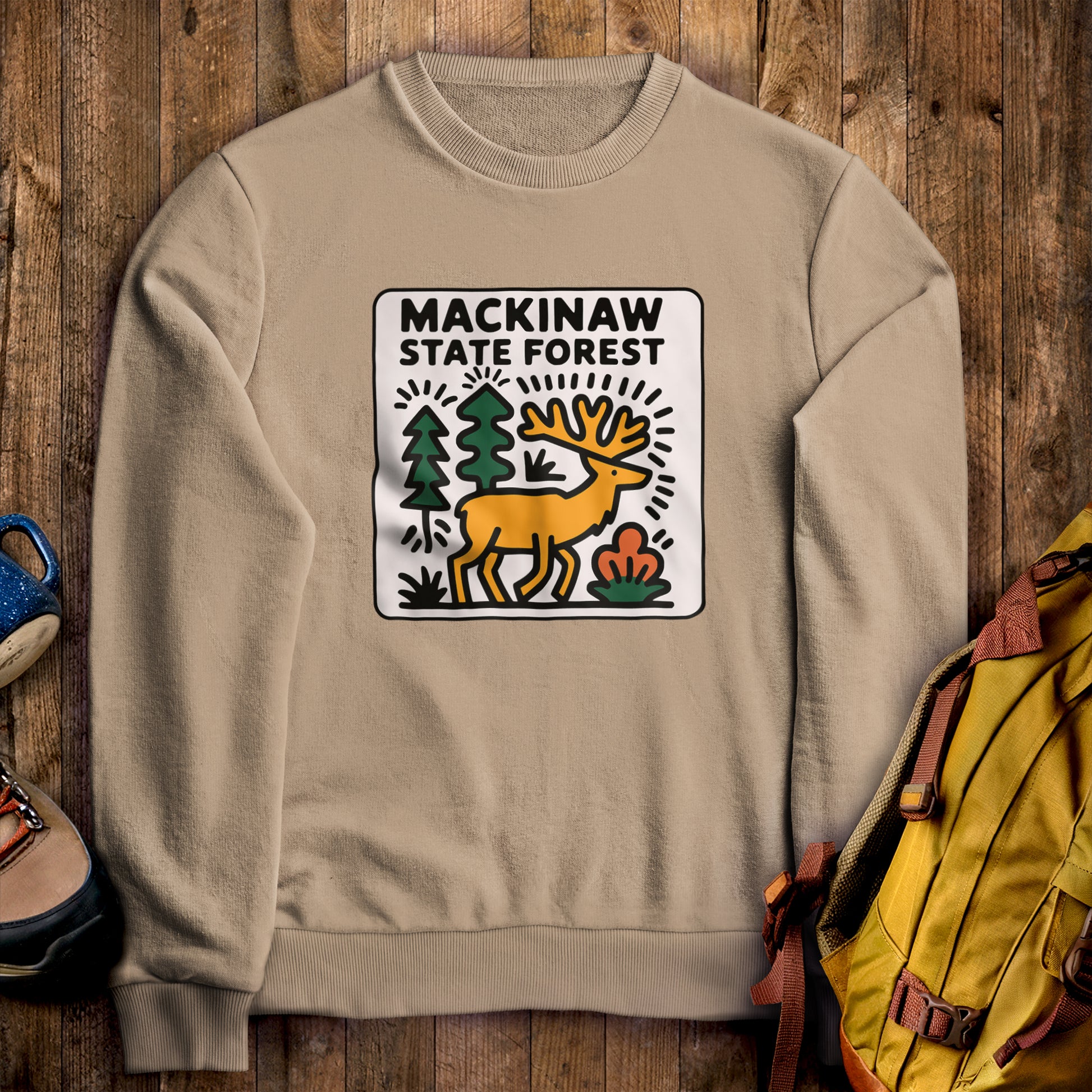 Mackinaw State Forest Crewneck Sweatshirt Sand Adventure and Outdoors Themed Sweatshirt