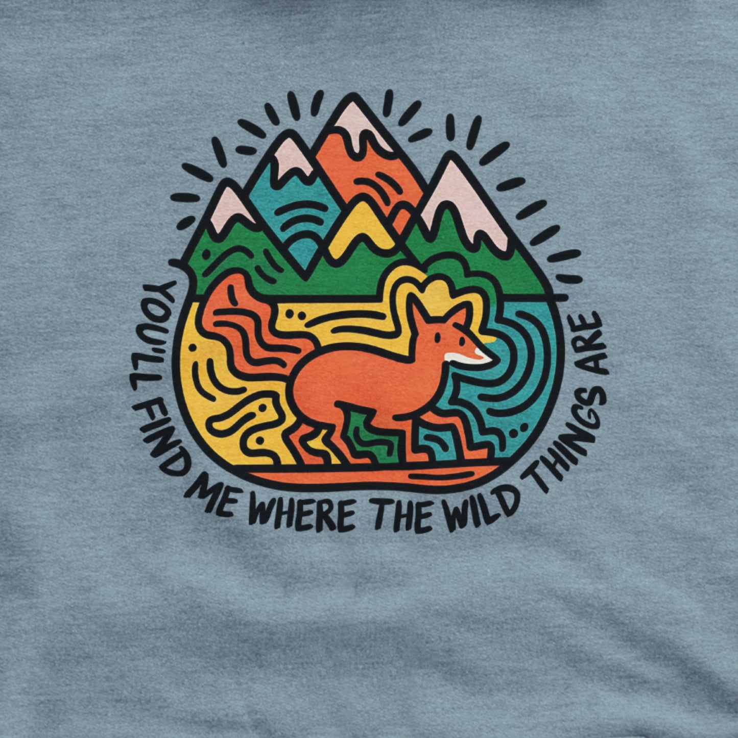 You'll Find Me Hoodie Adventure and Outdoors Themed Hoodie