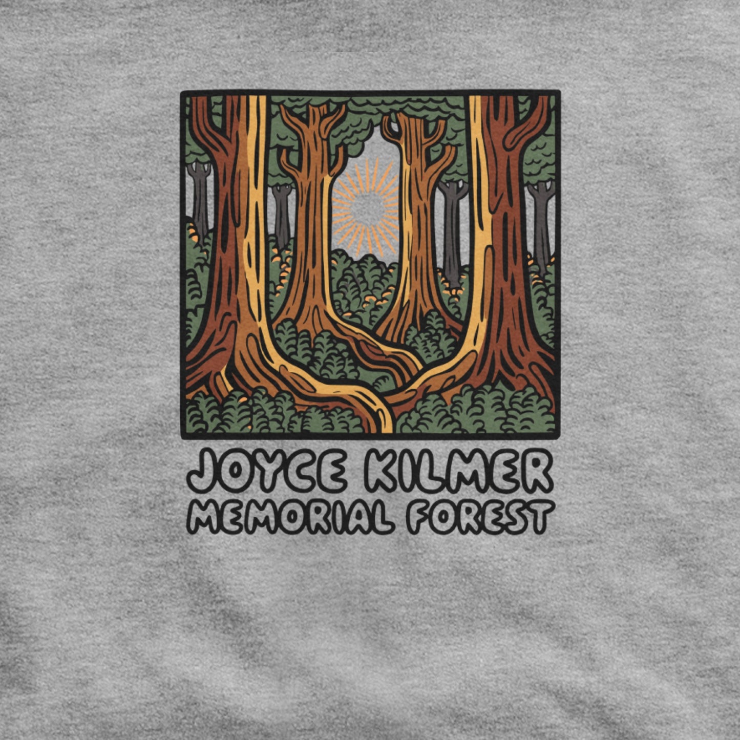 Joyce Kilmer Memorial Forest Hoodie Adventure and Outdoors Themed Hoodie